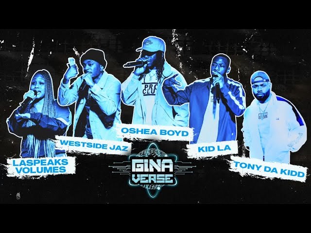 GINAVERSE CYPHER 002 – LA SPEAKS VOLUMES | WESTSIDE JAZ | OSHEA BOYD | KID LA | TONY DA KIDD