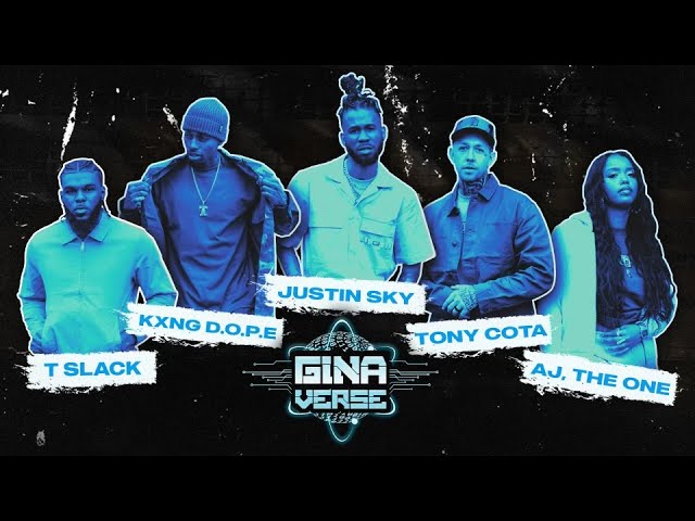 GINAVERSE CYPHER 003 – TSLACK | KXNG D.O.P.E. | JUSTIN SKY | TONY COTA | A.J. THE ONE
