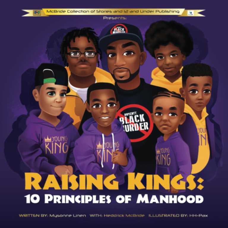 Raising Kings: 10 Principles of Manhood – A Book for Young Boys to Become Strong, Honorable, and Responsible Individuals
