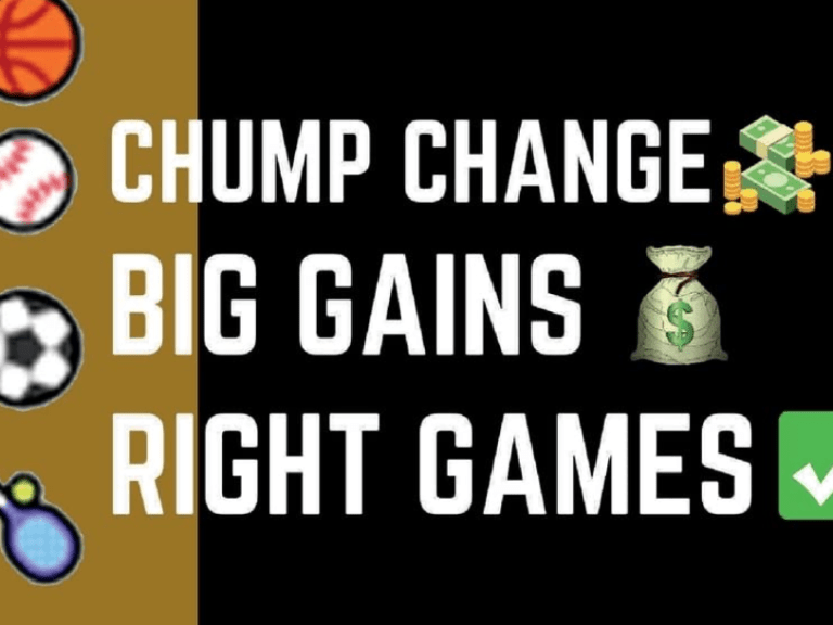 Chump Change Big Gains Right Games