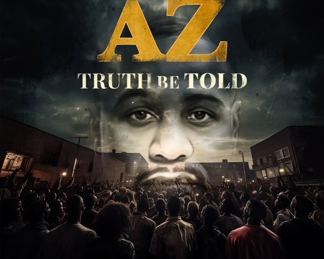 AZ Drops New Album “Truth Be Told”
