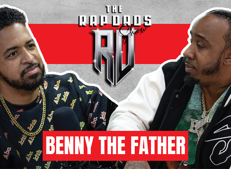 Rap Dad’s Episode 3: Benny The Butcher vs Benny The Father