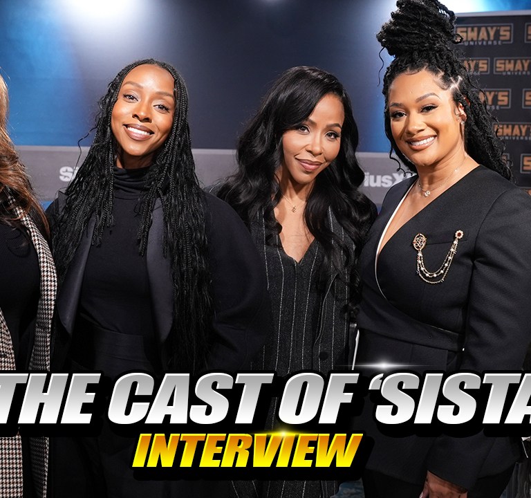 The Unforgettable Cast of BET’s “Sistas” on Sway In The Morning