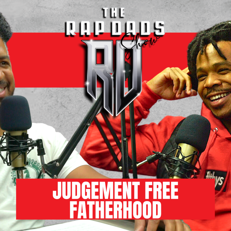 Rap Dads Episode 6: Understanding Fatherhood Through the Eyes of Kota The Friend
