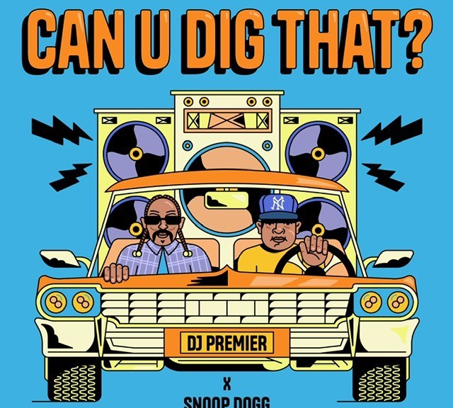 DJ Premier X Snoop Dogg Can U Dig That Digital Artwork