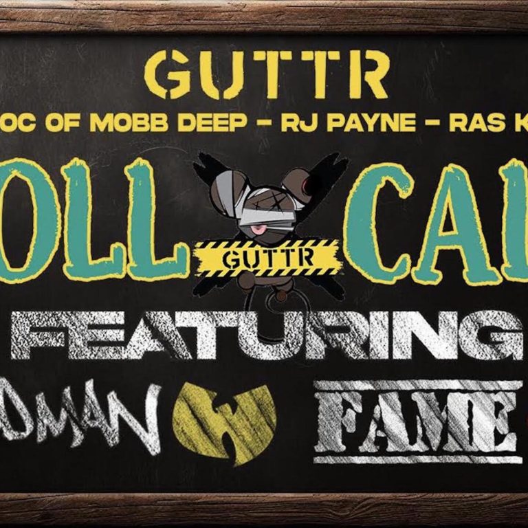 Rass Kass, RJ Payne & Havoc (GUTTR) Featuring Fame, Method Man & Sway Calloway – “Roll Call”
