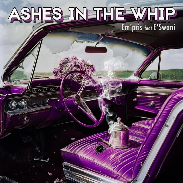 Em’pris Returns With Soulful Single “Ashes In The Whip” Featuring E’Swani