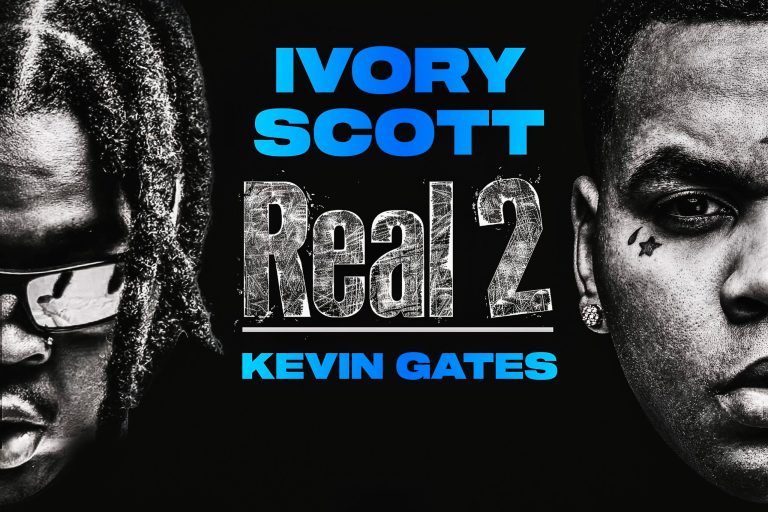 Ivory Scott Drops “Real 2” Featuring Kevin Gates