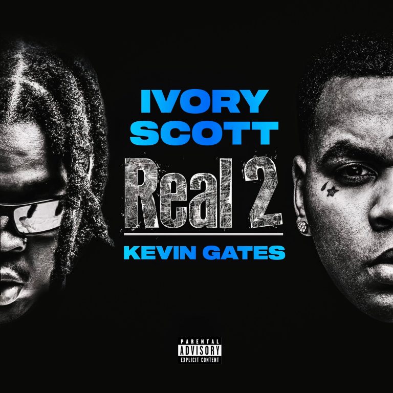 Ivory Scott Drops “Real 2” Featuring Kevin Gates