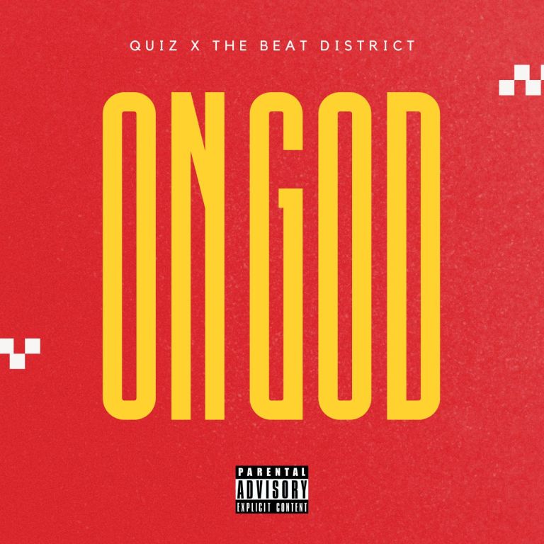 Quiz and The Beat District link Up For New Single “On God”