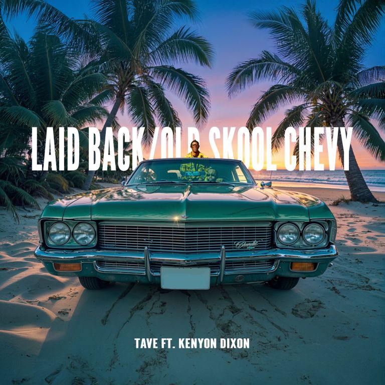 Tave + Kenyon Dixon Collaborate on Smooth R&B Single “Laid Back (Old School Chevy)