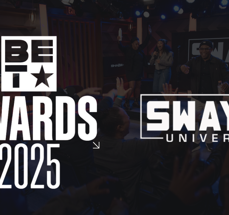 Sway’s Universe Takes Over the BET Awards 2025 Week