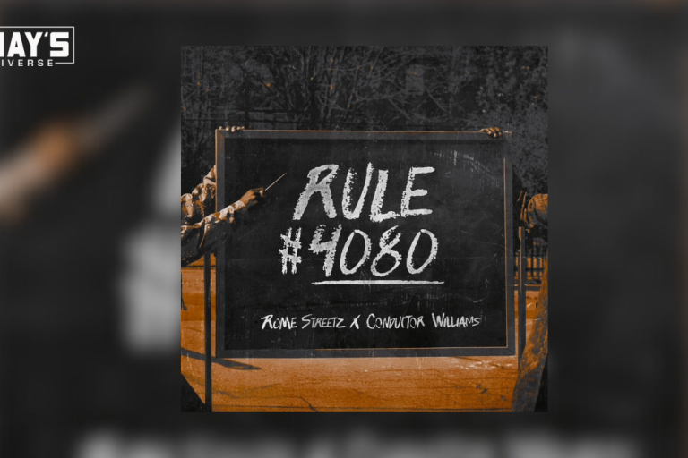 “Rule 4080”: Rome Streetz and Conductor Williams Just Dropped a Bomb