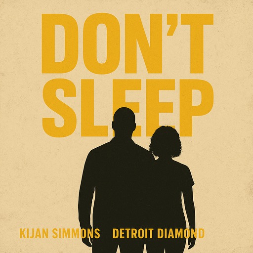 “Don’t Sleep” – Kijan Simmons & Detroit Diamond Deliver a Relentless Grind Anthem