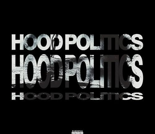 Hood Politics