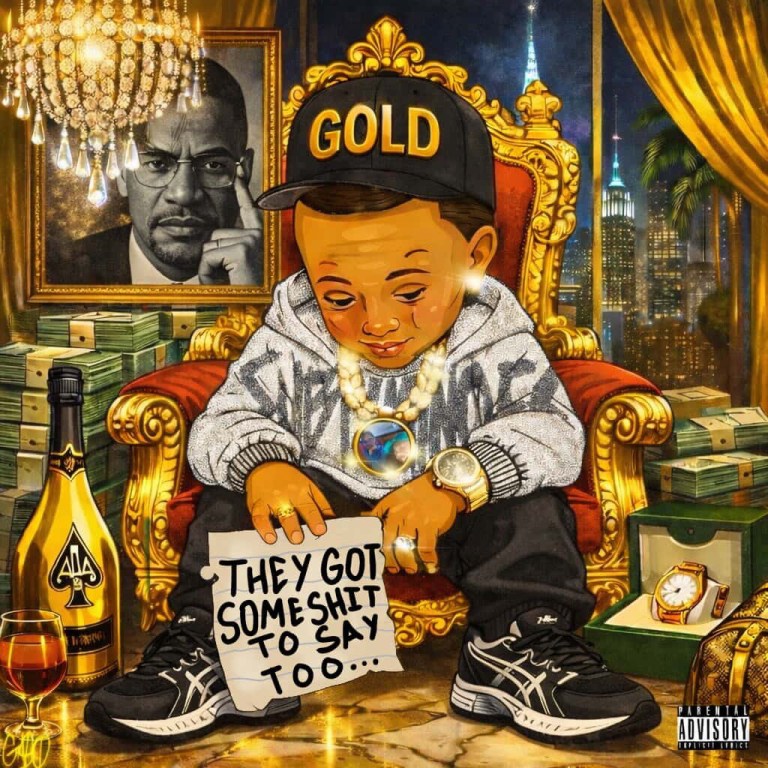 GOLD Keeps It Real on His Latest Project “They Got Some Sh** To Say Too”