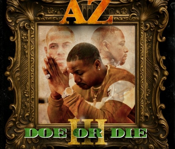 AZ Completes a Legendary Journey with Doe Or Die III