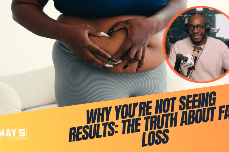 Why You’re Not Seeing Results: The Truth About Fat Loss
