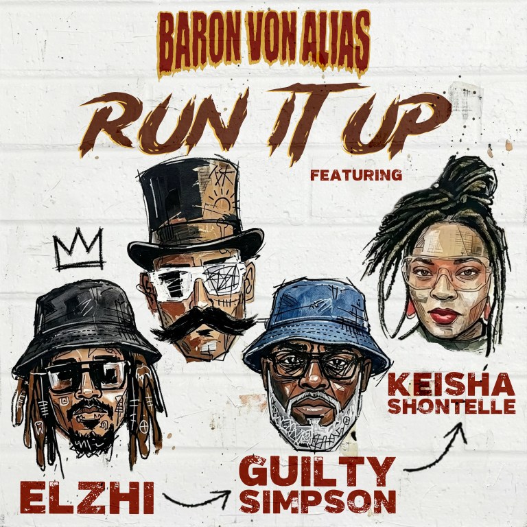 Baron Von Alias Drops Two New Singles: “Run It Up” and “Better Know”